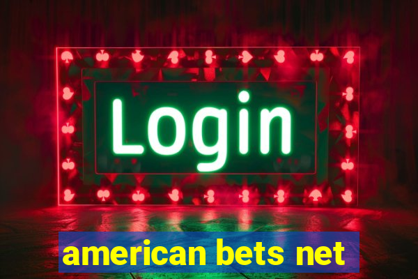 american bets net