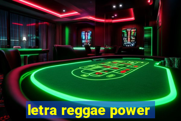 letra reggae power