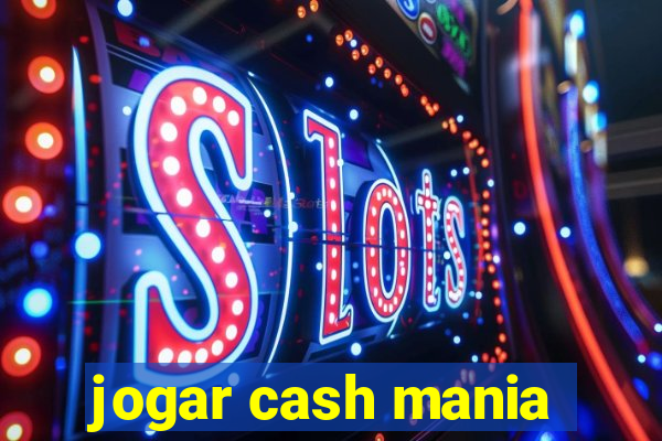 jogar cash mania