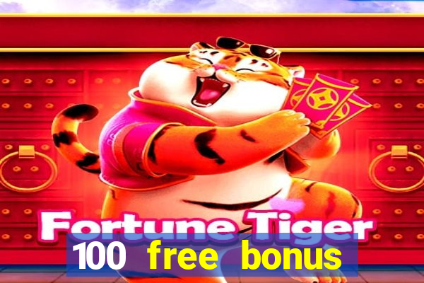 100 free bonus casino no deposit gcash 2023