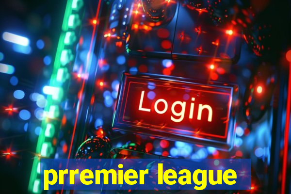 prremier league