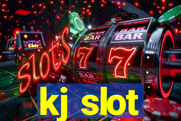 kj slot