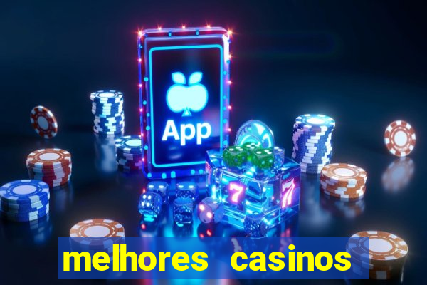 melhores casinos online para brasileiros