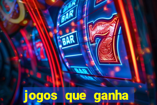 jogos que ganha dinheiro de verdade sem depositar nada