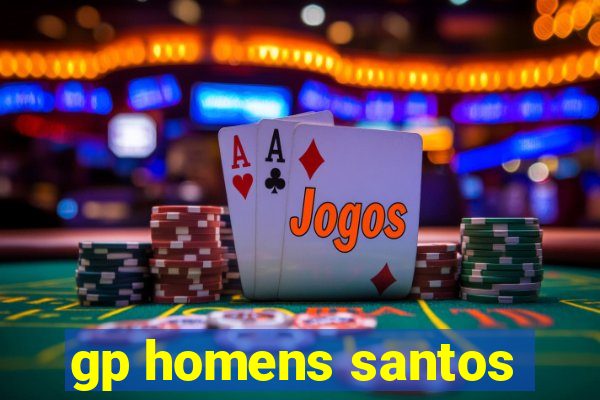 gp homens santos