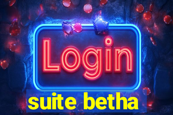 suite betha