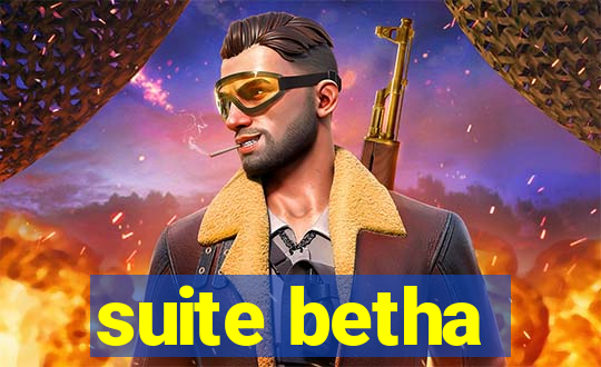 suite betha