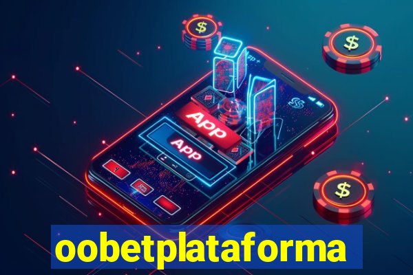 oobetplataforma