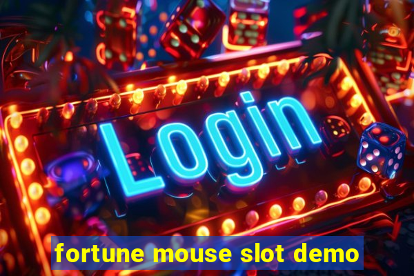 fortune mouse slot demo