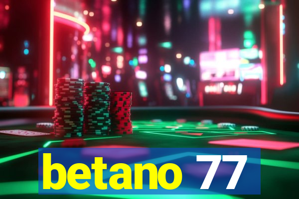 betano 77