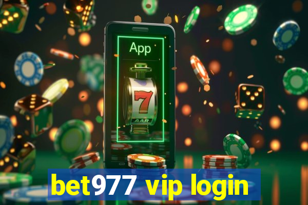 bet977 vip login