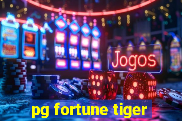 pg fortune tiger