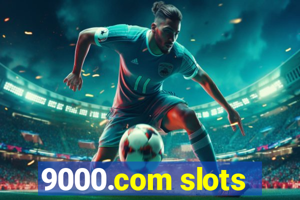 9000.com slots