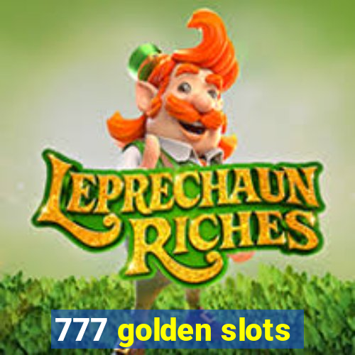 777 golden slots