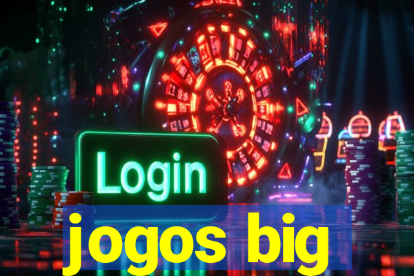 jogos big