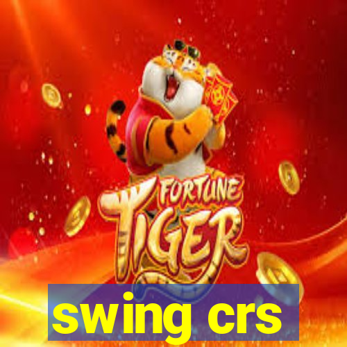 swing crs