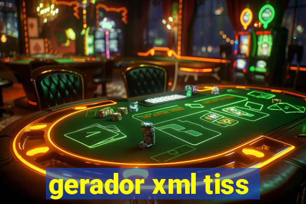 gerador xml tiss