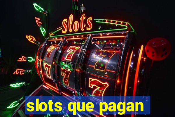 slots que pagan