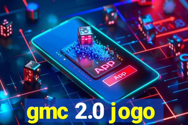 gmc 2.0 jogo