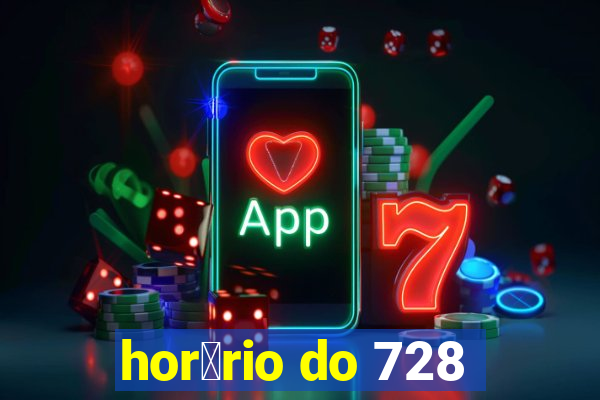 hor谩rio do 728