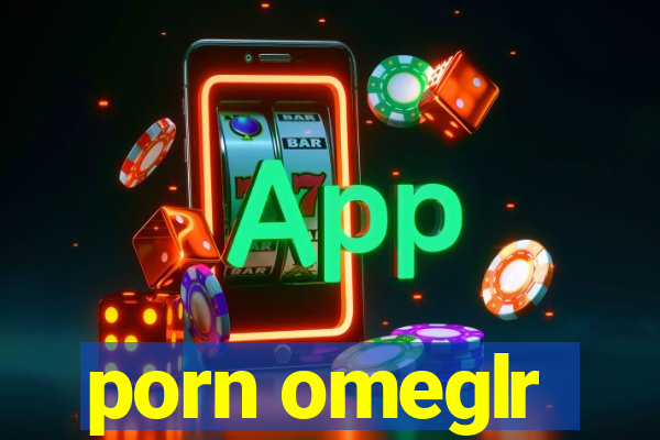 porn omeglr