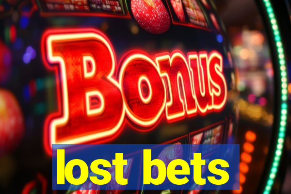 lost bets