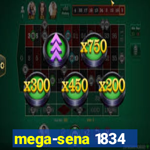 mega-sena 1834