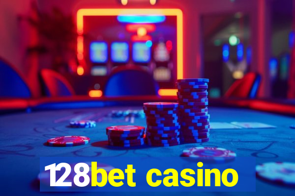 128bet casino