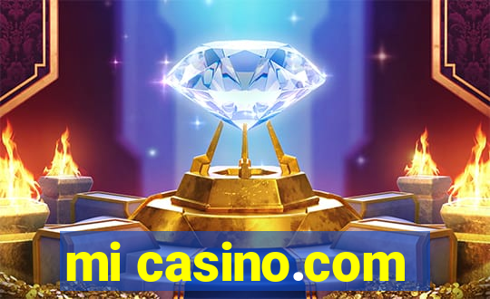 mi casino.com