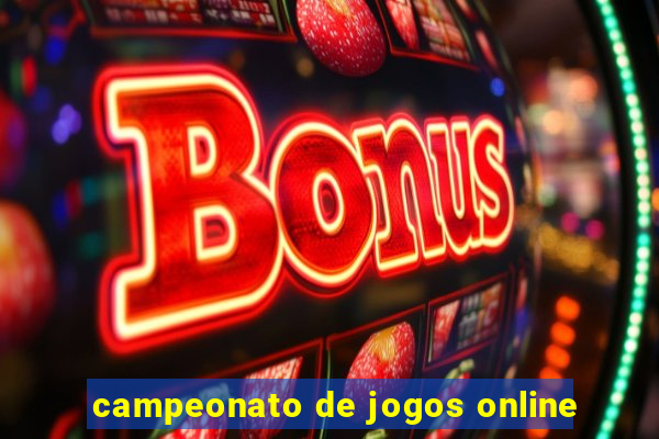 campeonato de jogos online