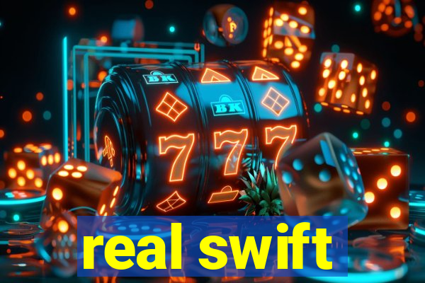 real swift