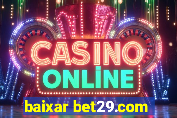 baixar bet29.com