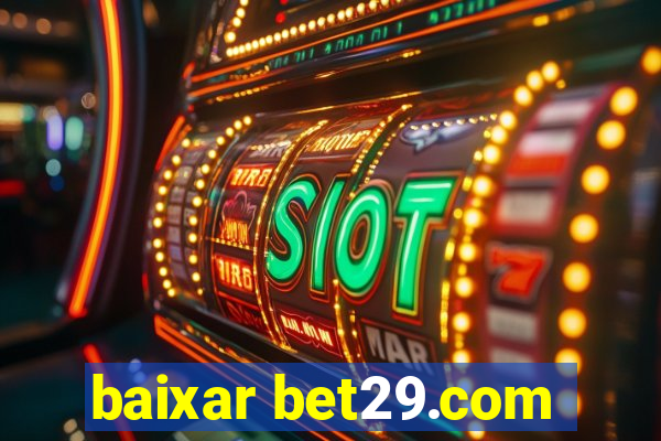 baixar bet29.com