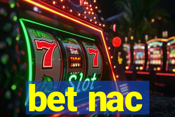 bet nac