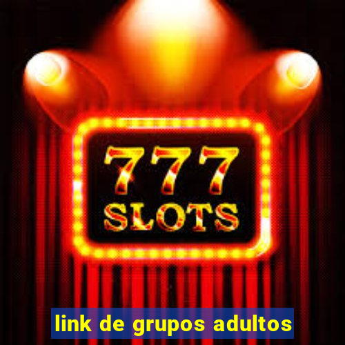 link de grupos adultos