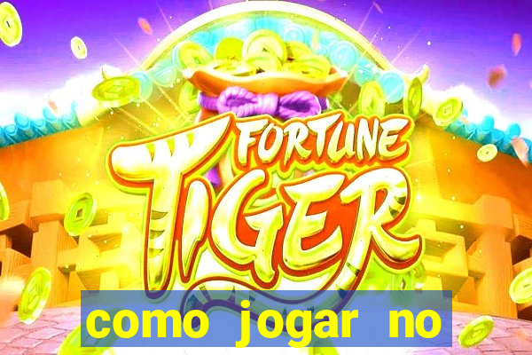 como jogar no fortune dragon