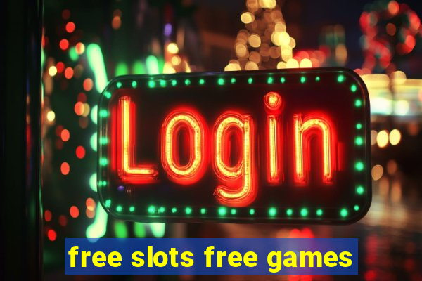 free slots free games