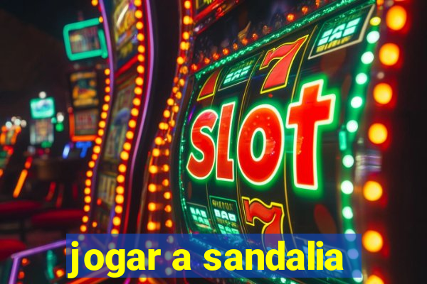 jogar a sandalia