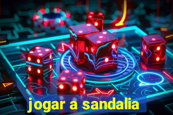 jogar a sandalia