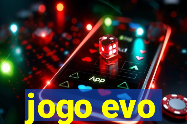 jogo evo