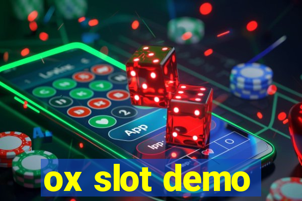 ox slot demo