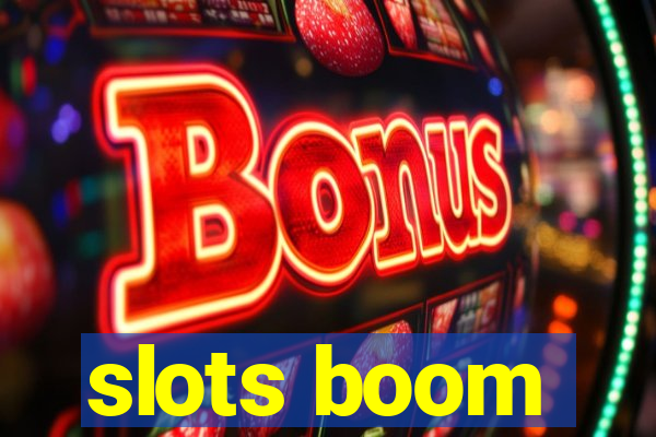 slots boom