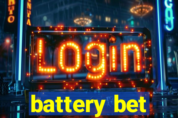 battery bet