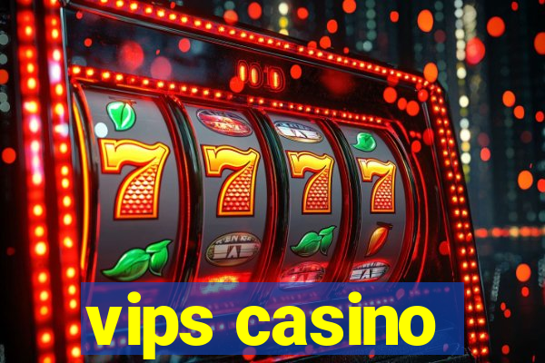 vips casino