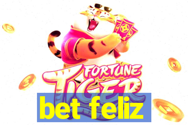 bet feliz