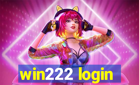 win222 login