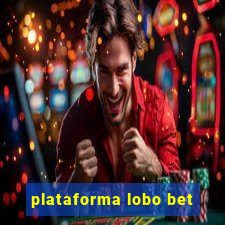 plataforma lobo bet