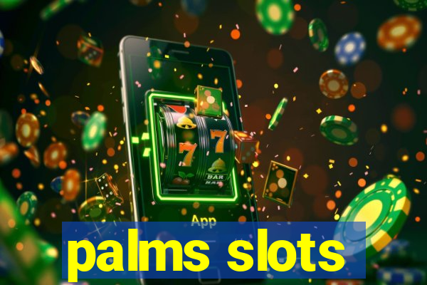 palms slots