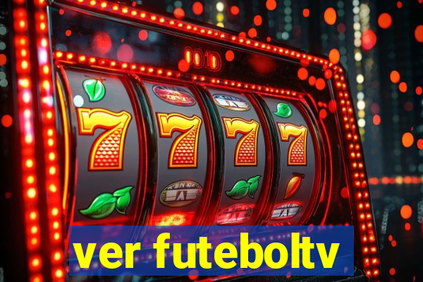 ver futeboltv