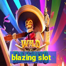 blazing slot